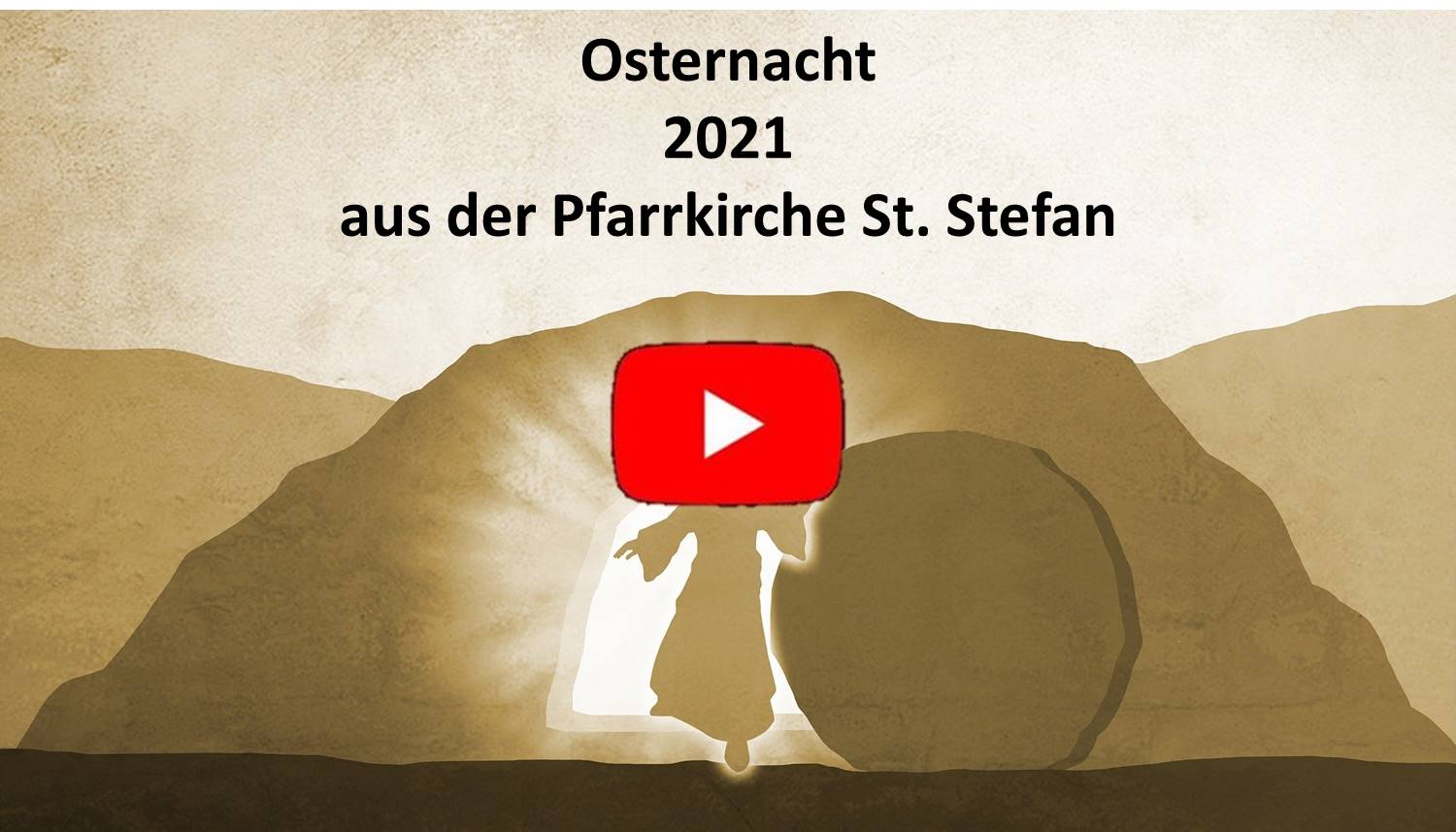Osternacht St. Stefan Livestream